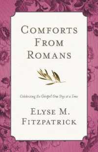 Comforts from Romans : Celebrating the Gospel One Day at a Time -- Paperback / softback