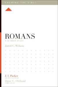 Romans : A 12-Week Study (Knowing the Bible)