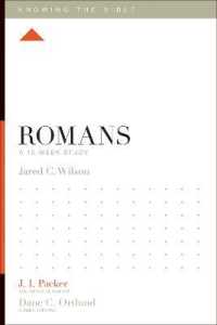 Romans : A 12-Week Study (Knowing the Bible)