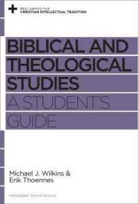 Biblical and Theological Studies : A Student's Guide (Reclaiming the Christian Intellectual Tradition)