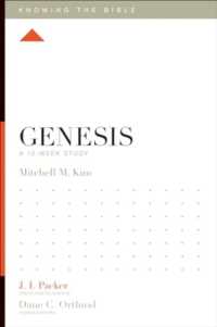 Genesis : A 12-Week Study (Knowing the Bible)