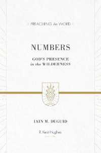 Numbers : God's Presence in the Wilderness (Preaching the Word)