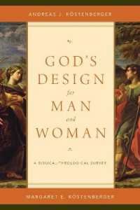 God's Design for Man and Woman : A Biblical-Theological Survey