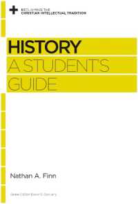 History : A Student's Guide (Reclaiming the Christian Intellectual Tradition)