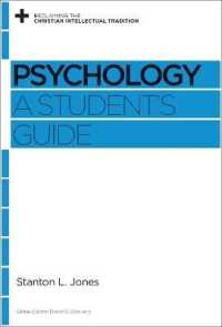 Psychology : A Student's Guide (Reclaiming the Christian Intellectual Tradition)