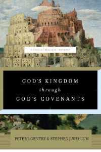 God's Kingdom through God's Covenants : A Concise Biblical Theology