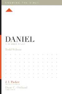 Daniel : A 12-Week Study (Knowing the Bible)
