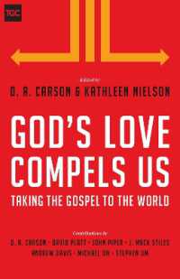 God's Love Compels Us : Taking the Gospel to the World