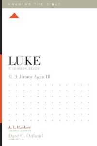 Luke : A 12-Week Study (Knowing the Bible)