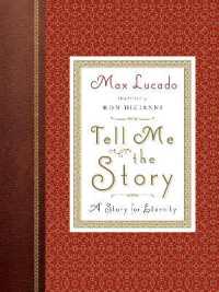 Tell Me the Story : A Story for Eternity