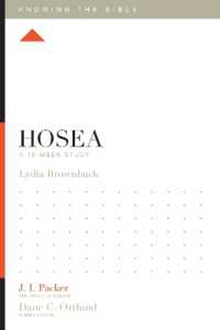Hosea : A 12-Week Study (Knowing the Bible)