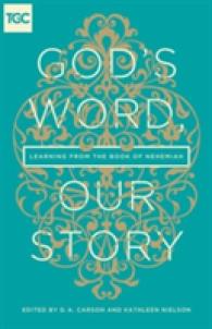 God's Word, Our Story : Learning from the Book of Nehemiah (The Gospel Coalition)