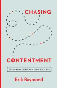 Chasing Contentment : Trusting God in a Discontented Age