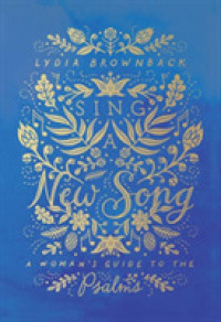 Sing a New Song : A Woman's Guide to the Psalms