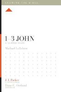 1-3 John : A 12-Week Study (Knowing the Bible)