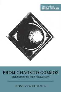 From Chaos to Cosmos : Creation to New Creation (Short Studies in Biblical Theology)