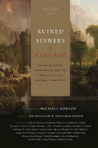 Ruined Sinners to Reclaim : Sin and Depravity in Historical, Biblical, Theological, and Pastoral Perspective (The Doctrines of Grace)