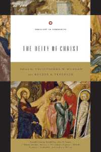 The Deity of Christ (Theology in Community)