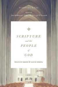 Scripture and the People of God : Essays in Honor of Wayne Grudem