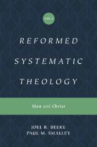 Reformed Systematic Theology, Volume 2 : Man and Christ (Reformed Systematic Theology)