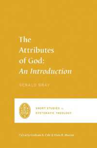 The Attributes of God (Short Studies in Systematic Theology)