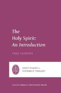 The Holy Spirit : An Introduction (Short Studies in Systematic Theology)