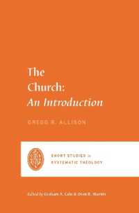 The Church (Short Studies in Systematic Theology)