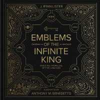 Emblems of the Infinite King : Enter the Knowledge of the Living God