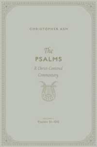 The Psalms : A Christ-Centered Commentary (Volume 3, Psalms 51-100) Volume 2