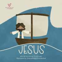 Jesus (Big Theology for Little Hearts) （Board Book）