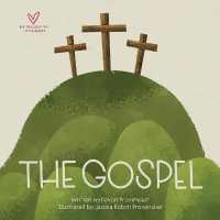 The Gospel (Big Theology for Little Hearts) （Board Book）