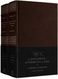 The Existence and Attributes of God : Updated and Unabridged (2-Volume Set)