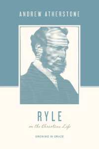 Ryle on the Christian Life : Growing in Grace (Theologians on the Christian Life)