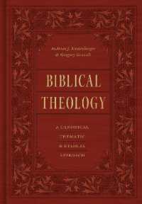 Biblical Theology : A Canonical, Thematic, and Ethical Approach