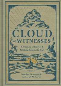 Cloud of Witnesses : A Treasury of Prayers and Petitions through the Ages