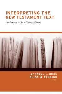 Interpreting the New Testament Text : Introduction to the Art and Science of Exegesis (Redesign)