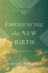 Experiencing the New Birth : Studies in John 3