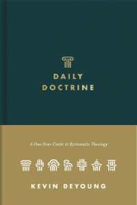 Daily Doctrine : A One-Year Guide to Systematic Theology