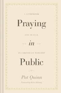 Praying in Public : A Guidebook for Prayer in Corporate Worship