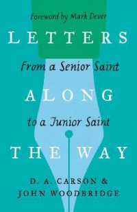 Letters Along the Way : From a Senior Saint to a Junior Saint