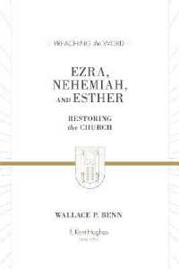 Ezra, Nehemiah, and Esther : Restoring the Church (Preaching the Word)