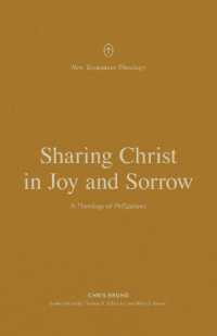 Sharing Christ in Joy and Sorrow : A Theology of Philippians (New Testament Theology)
