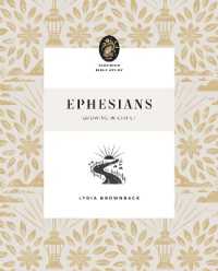 Ephesians : Growing in Christ (Flourish Bible Study)