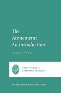 The Atonement : An Introduction (Short Studies in Systematic Theology)