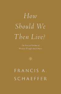 How Should We Then Live? : The Rise and Decline of Western Thought and Culture