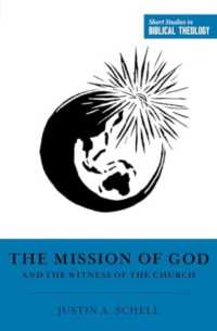 The Mission of God and the Witness of the Church (Short Studies in Biblical Theology)