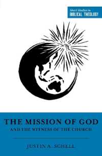 The Mission of God and the Witness of the Church (Short Studies in Biblical Theology)