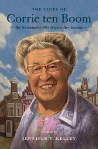 The Story of Corrie ten Boom (Lives of Faith and Grace)