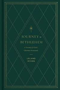 Journey to Bethlehem : A Treasury of Classic Christmas Devotionals