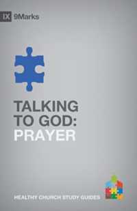 Talking to God : Prayer (9marks Healthy Church Study Guides)
